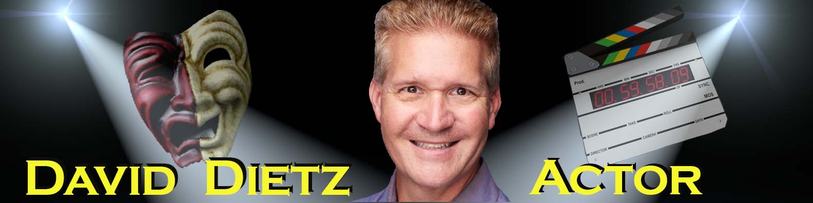 DietzTheThird.com - Home of David Dietz, Actor, Writer, Director, Producer